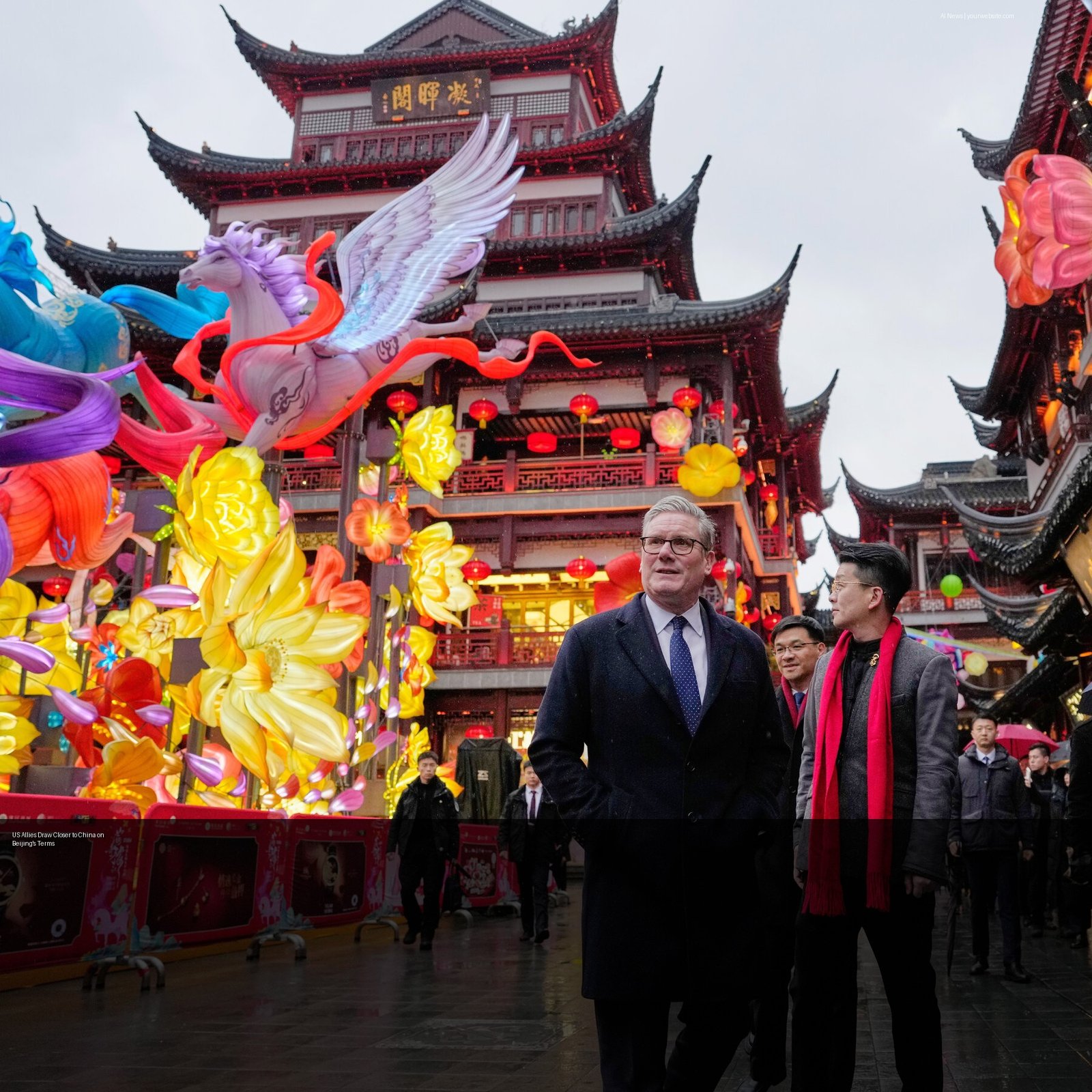 US Allies Draw Closer to China on Beijing’s Terms